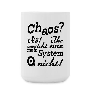 Chaos? Nö! - Fun, ADHS, Sprüche, Geschenk - Große Tasse 440 ml - Weiß - Vorne