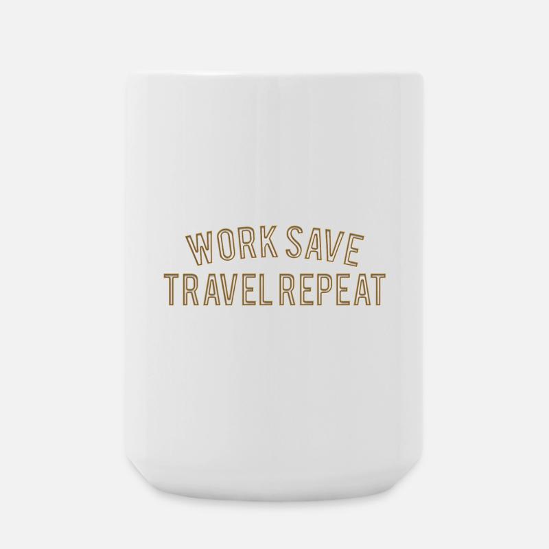 Work Save Travel Repeat - Grande tasse 440 ml - blanc
