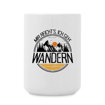 Mir Reichts Ich Geh Wandern Berge Natur Camping - Große Tasse 440 ml - Weiß - Vorne