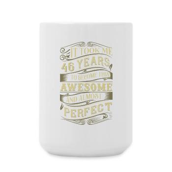 46. Geburtstag - Große Tasse 440 ml - Weiß - Vorne