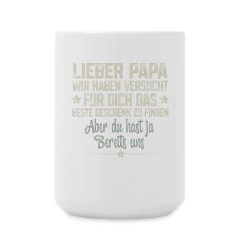 Papa Vater Vatertag Lustiger Spruch - Große Tasse 440 ml - Weiß - Vorne