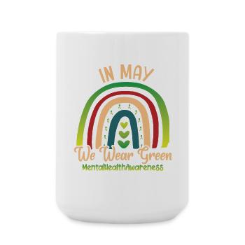 In May We Wear Green Mental Health - Large Mug 440 ml - white - Front