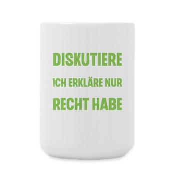 Ich Diskutiere Nicht Ich Erkläre Nur Warum Ich - Große Tasse 440 ml - Weiß - Vorne