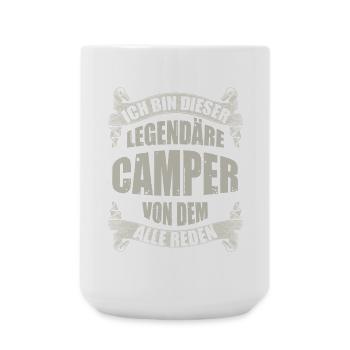Legendärer Camper Spruch - Große Tasse 440 ml - Weiß - Vorne