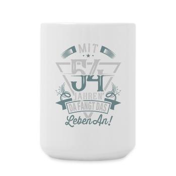 54. Geburtstag Da Fängt Das Leben An - Große Tasse 440 ml - Weiß - Vorne