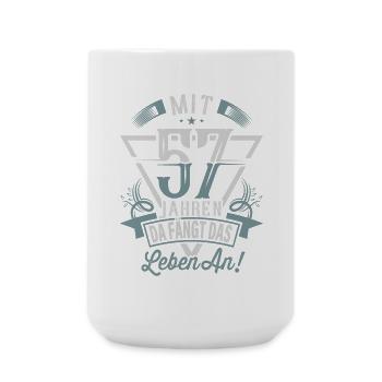 57. Geburtstag Da Fängt Das Leben An - Große Tasse 440 ml - Weiß - Vorne