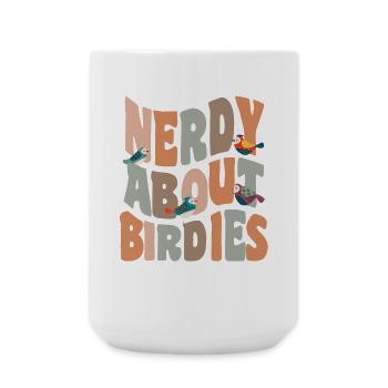 Birds Nerdy About Birdies - Large Mug 440 ml - white - Front