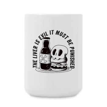 Die Leber ist böse und wird bestraft - Große Tasse 440 ml - Weiß - Vorne