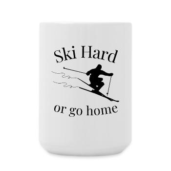 Ski Hard or go home - Skiing Winter Sports - Große Tasse 440 ml - Weiß - Vorne
