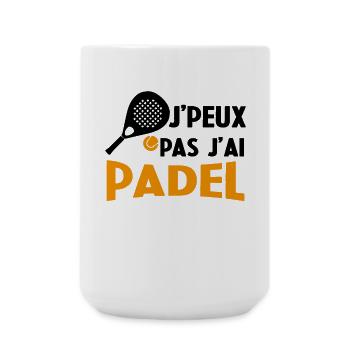 Je Peux Pas J'ai Padel Cadeau Pour Joueur De Padel - Grande tasse 440 ml - blanc - Devant