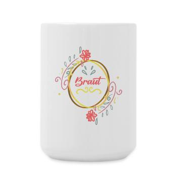 Braut Hochzeit JGA Heirat - Große Tasse 440 ml - Weiß - Vorne