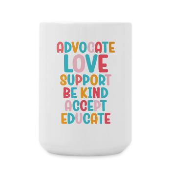 Advocate Love Support Accept Be Kind - Large Mug 440 ml - white - Front