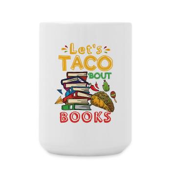 Let's Taco Bout Books Book Lovers - Large Mug 440 ml - white - Front