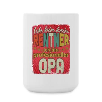 Ich bin kein Rentner – Opa Profi - Große Tasse 440 ml - Weiß - Vorne