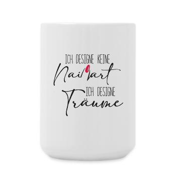 Ich designe keine Nailart Nageldesigner - Große Tasse 440 ml - Weiß - Vorne