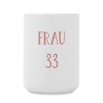 33. Geburtstag Frau Mutter Freundin 33 Jahre - Große Tasse 440 ml - Weiß - Vorne