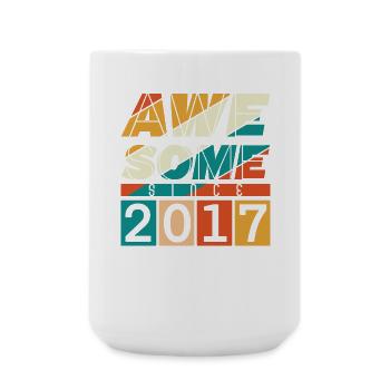 2017 Born Birthday Year of birth Vintage - Large Mug 440 ml - white - Front