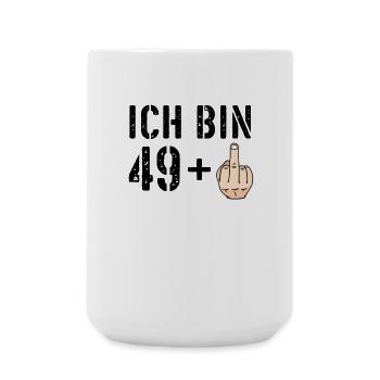 Ich bin 49 plus eins + 1 - 50. Geburtstag - Ü50 - Große Tasse 440 ml - Weiß - Vorne