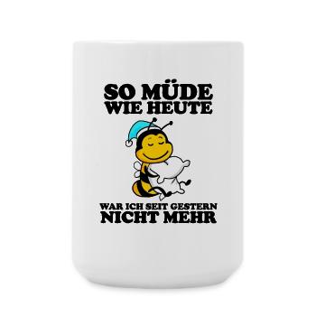 Müde Spruch lustig Schlafen Ausschlafen Faul - Große Tasse 440 ml - Weiß - Vorne