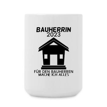 Bauherrin 2023 Hausbau Baustelle - Große Tasse 440 ml - Weiß - Vorne