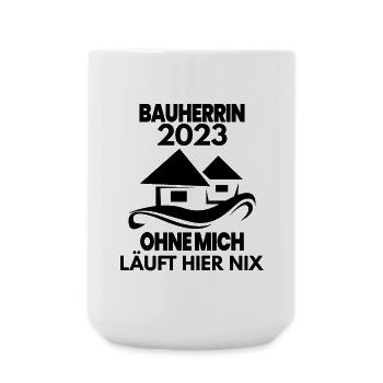 Bauherrin 2023 Hausbau Baustelle - Große Tasse 440 ml - Weiß - Vorne
