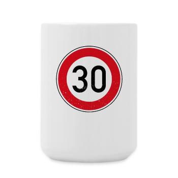 30th Birthday Sign Speed Limit Gift Tempo 30 - Large Mug 440 ml - white - Front
