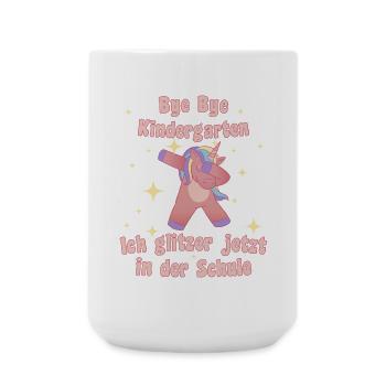 Bye bye Kindergarten Schulstart 2024 Einhorn Dab - Große Tasse 440 ml - Weiß - Vorne