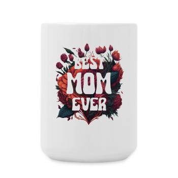 beste Mutter - Best Mom Ever Blumen - Große Tasse 440 ml - Weiß - Vorne