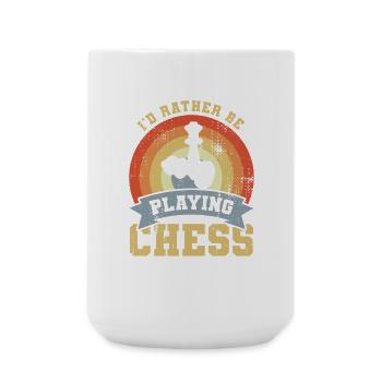 I'd Rather Be Playing Chess - Large Mug 440 ml - white - Front
