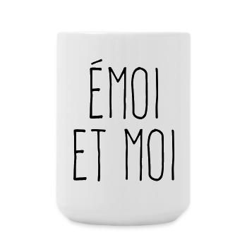 Émoi et moi - Jeu de mots poétique - Grande tasse 440 ml - blanc - Devant