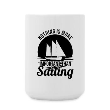 Nichts ist so wichtig wie das Segeln - Große Tasse 440 ml - Weiß - Vorne