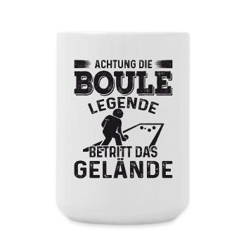 Achtung die Boule Legende betritt das Gelände - Große Tasse 440 ml - Weiß - Vorne