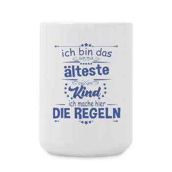 Ich bin das älteste Kind ich mache hier die Regeln - Große Tasse 440 ml - Weiß - Vorne
