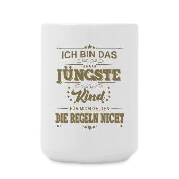 Ich bin das Jüngste Kind für mich gelten die - Große Tasse 440 ml - Weiß - Vorne