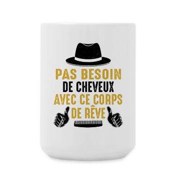 Chauve Cadeau Humour Citation Drôle 2024 - Grande tasse 440 ml - blanc - Devant