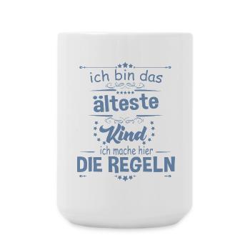 Ich bin das älteste Kind ich mache hier die Regeln - Große Tasse 440 ml - Weiß - Vorne