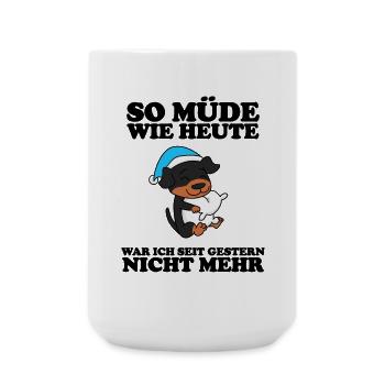 Müde Spruch Verschlafen Schlafen Ausschlafen Faul - Große Tasse 440 ml - Weiß - Vorne
