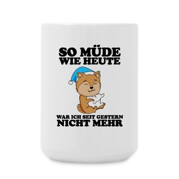 Müde Spruch Verschlafen Schlafen Ausschlafen Faul - Große Tasse 440 ml - Weiß - Vorne