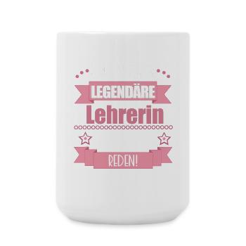 Lustiger Spruch für Lehrerin – Geschenkidee - Große Tasse 440 ml - Weiß - Vorne