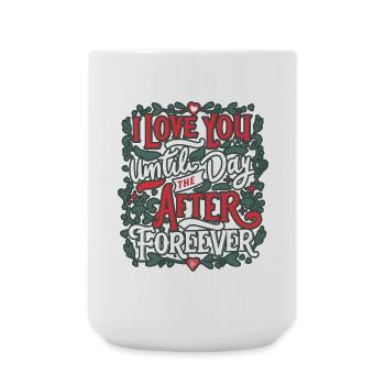 Amour Infini Jusqu’au Jour Apres Toujours - Grande tasse 440 ml - blanc - Devant