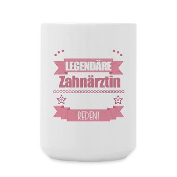 Lustiger Spruch für Zahnärztin – Geschenkidee - Große Tasse 440 ml - Weiß - Vorne