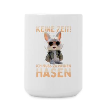 Hase Kaninchen Bunny Ich Muss Zu Meinen Hasen - Große Tasse 440 ml - Weiß - Vorne