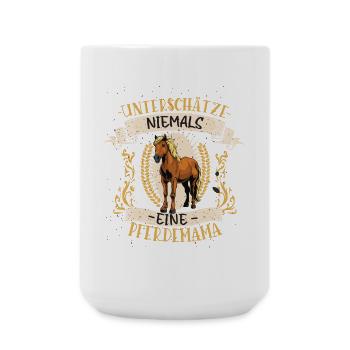 Unterschätze niemals eine Pferdemama – Reiterin - Große Tasse 440 ml - Weiß - Vorne