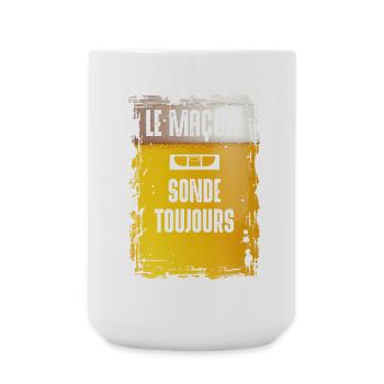 Le Maçon Sonde Toujours - Large Mug 440 ml - white - Front