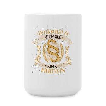 Richterin Geschenk Gerechtigkeit Lustig - Große Tasse 440 ml - Weiß - Vorne