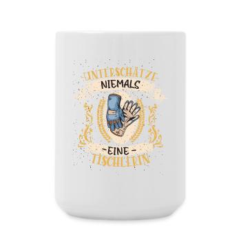 Tischlerin Geschenk Holz Lustig Beruf - Große Tasse 440 ml - Weiß - Vorne
