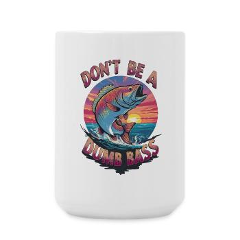 Visuel Don’t Be A Dumb Bass - Grande tasse 440 ml - blanc - Devant