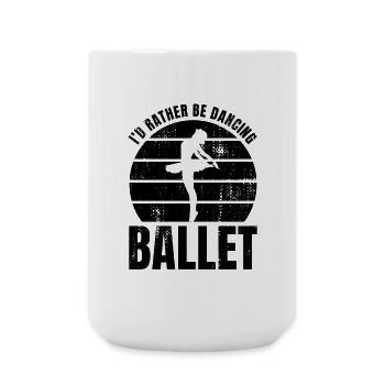 Ballet Dancer Joke - Large Mug 440 ml - white - Front