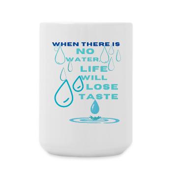 Water Conservation Inspirational Design - Large Mug 440 ml - white - Front