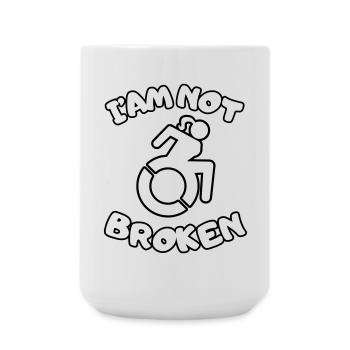 Ich sitze im Rollstuhl, aber ich bin nicht kaputt # - Große Tasse 440 ml - Weiß - Vorne